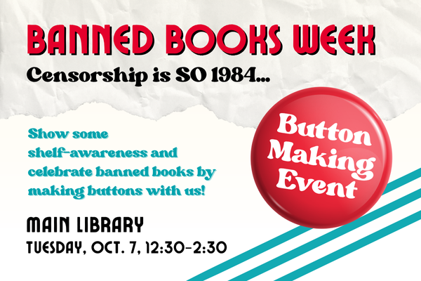 graphic with information about Banned Books Button Making Event