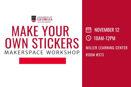 Make Your Own Stickers Makerspace Workshop Red, White, and Black Graphic